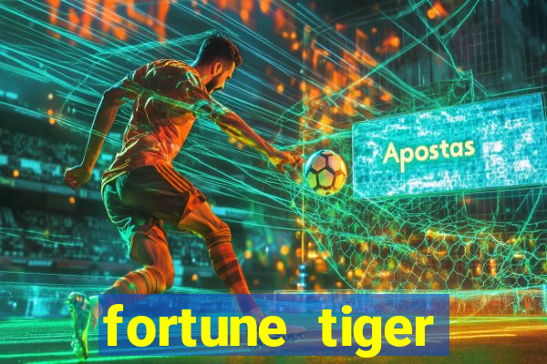 fortune tiger aposta de 1 real